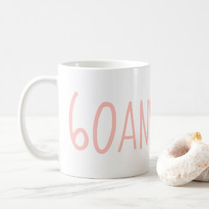 Modern Pink 60 and Sassy 60th Birthday Gift Coffee Mug