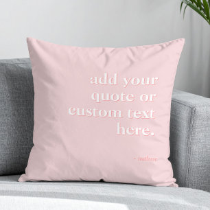 Modern Pink Add Your Own Quote Cushion