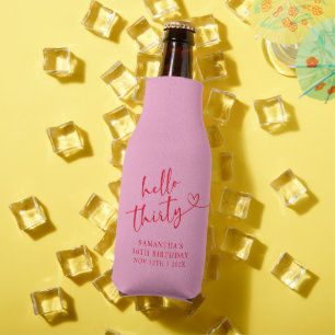 Modern Pink and Red Hello 30 Birthday Bottle Cooler