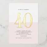 Modern Pink and White 40th Birthday Gold Foil<br><div class="desc">Invite guests to your event with this customisable fortieth-birthday invitation. It features a pink and white colour block with modern typography. Personalise this modern 40th birthday invitation by adding your event details. This gold foil fortieth birthday invitation is available in other foil colours.</div>