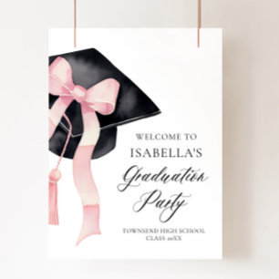 Modern Pink Bow Coquette Graduation Cap Welcome Poster