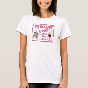 Modern Pink COFFEE THEN WINE Statement Design T-Shirt
