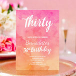 Modern pink coral watercolor ombre 30th Birthday Invitation<br><div class="desc">Celebrate in style with this chic and colourful 30th birthday invitation! Featuring a vibrant watercolor background in shades of pink and orange, the modern script font highlights the milestone "Thirty" at the top. This design is perfect for marking a special celebration with its cheerful and inviting vibe. The combination of...</div>