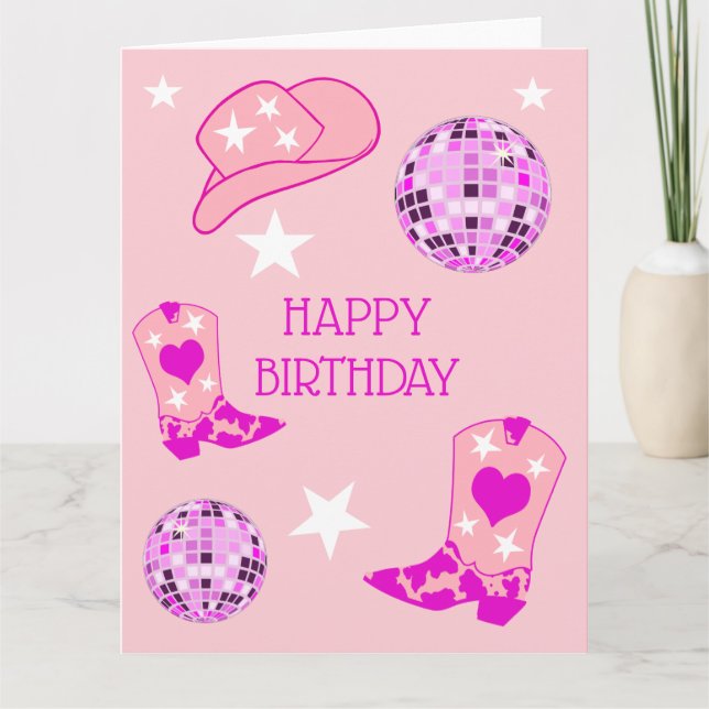 Modern Pink Disco Ball Cowgirl Hat Boots Birthday Card (Front)