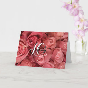 Modern Pink Roses Floral 40th Birthday Card