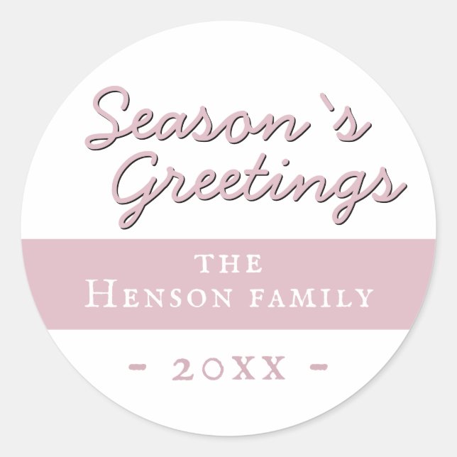 Modern Pink Season Greetings Script Holiday Classic Round Sticker (Front)