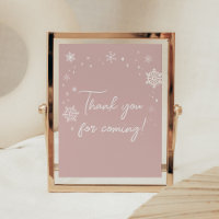 Modern Pink Snowflakes Thank you for Coming
