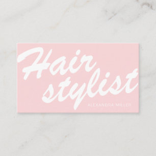 Modern pink white minimal bold script hairstylist business card