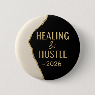 Modern Positivity Hustle and Healing 2026 6 Cm Round Badge