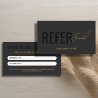 Modern professional grey black refer a friend