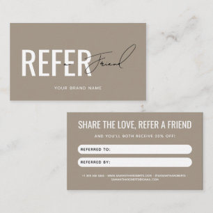 Modern professional light brown refer a friend referral card