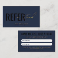 Modern professional navy blue refer a friend