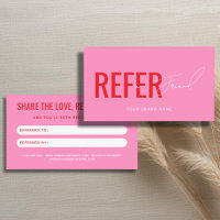 Modern professional pink refer a friend