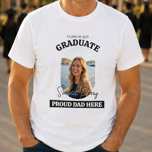 Modern Proud Dad Here Photo Graduation T-Shirt