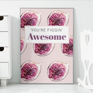 Modern Purple Fig Pattern & You're Figgin' Awesome Poster