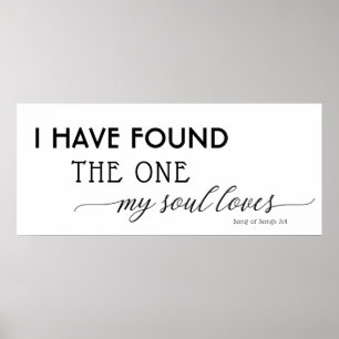 Modern Quote Engaged Found One My Soul Loves Poster