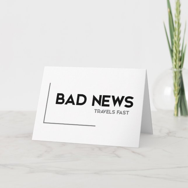MODERN quotes: bad news travels fast Card (Front)
