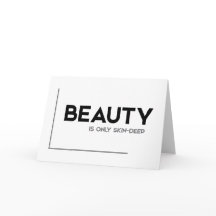 MODERN quotes: beauty is only skin-deep