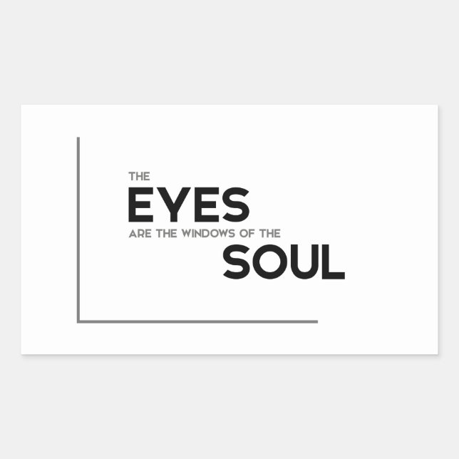 MODERN quotes: eyes, windows of the soul Rectangular Sticker (Front)