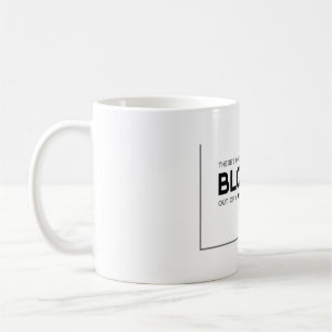 MODERN quotes: getting blood out, turnip Coffee Mug