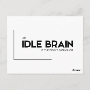 MODERN quotes: idle brain, devil's workshop Postcard