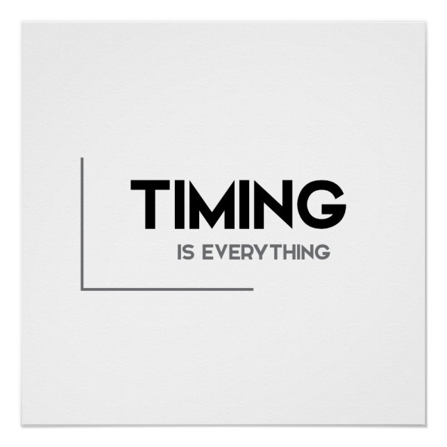 MODERN quotes: timing is everything Poster (Front)