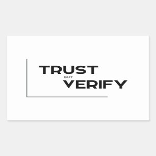 MODERN quotes: trust but verify Rectangular Sticker