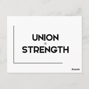MODERN quotes: union is strength Postcard