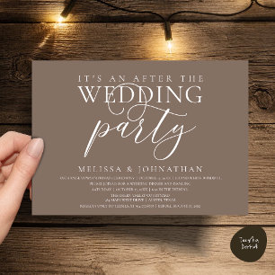 modern reception, It's an after the wedding party Invitation