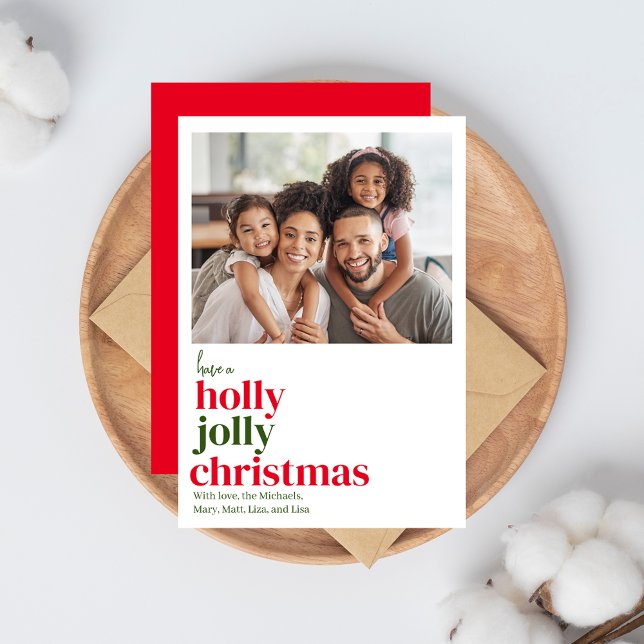 Modern Red and Green 1 photo Christmas  Holiday Card (Have a Holly Jolly Christmas Photo greeting card. )