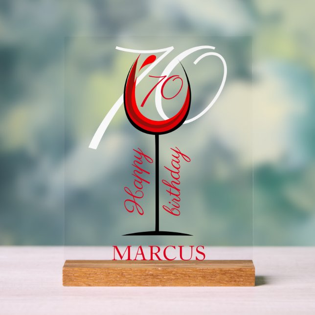 Modern Red Wine Glass 70th Birthday Acrylic Sign (Neutral)