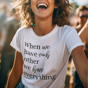 Modern Romantic Couple Quote Lovely Gift T-Shirt