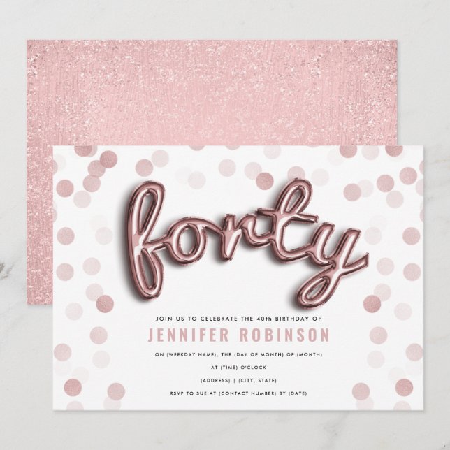 Modern Rose Gold Balloons Glitter 40th Birthday Invitation (Front/Back)