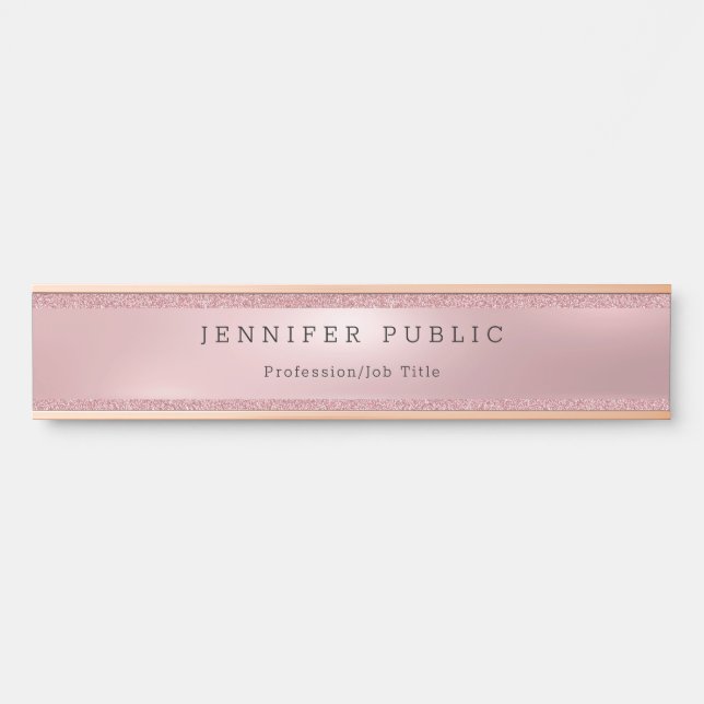 Modern Rose Gold Glitter Elegant Glamour Template Door Sign (Front)