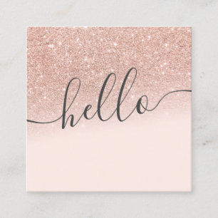 Modern rose gold glitter ombre blush pink hello square business card