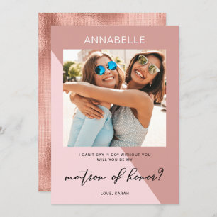 Modern Rose Gold Matron Of Honor Proposal Invitation
