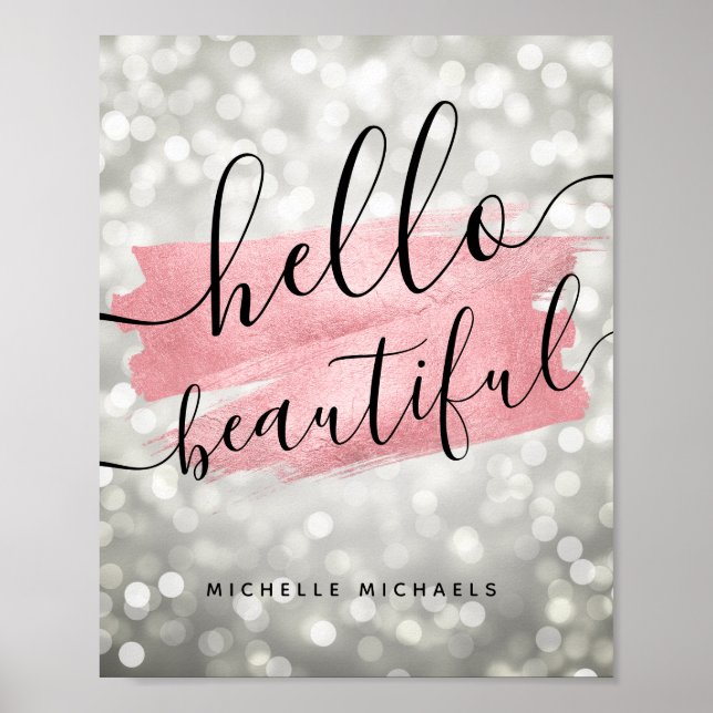 Modern Rose Gold Silver Lights "Hello Beautiful" Poster (Front)