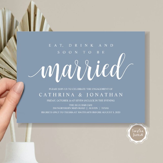 Modern Rustic, Engagement Party Celebration Invita Invitation (Modern Wedding Engagement Party Invitation Card, Eat, Drink and Soon To Be Married, Dusty Blue)