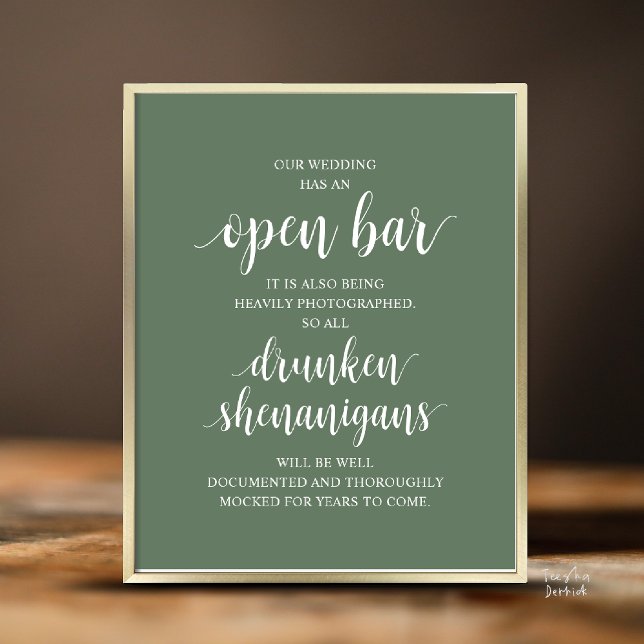 Modern Rustic Wedding Open Bar Drunken Shenanigans Poster (Modern Rustic Wedding Open Bar Drunken Shenanigans Poster in Classy Sage Green)