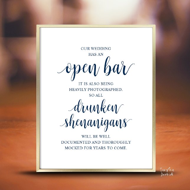 Modern Rustic Wedding Open Bar Drunken Shenanigans Poster (Modern Rustic Wedding Open Bar Drunken Shenanigans Poster in Classy Navy Blue)