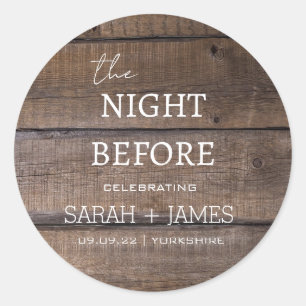 Modern Rustic Wedding The Night Before  Classic Round Sticker