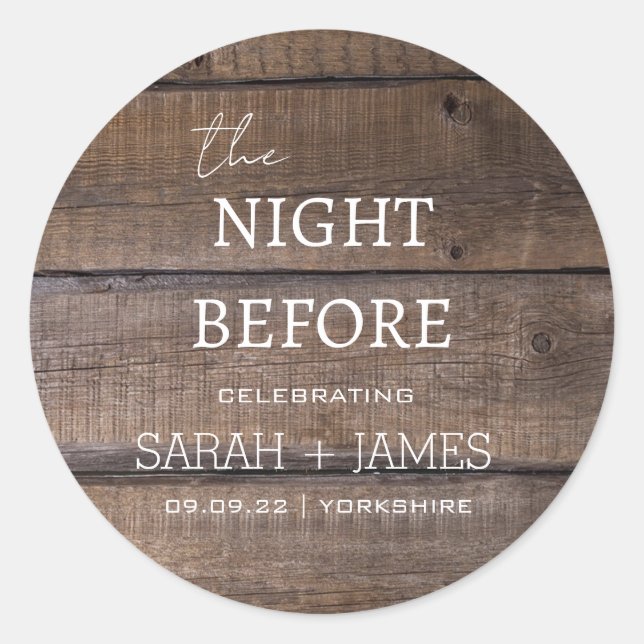 Modern Rustic Wedding The Night Before  Classic Round Sticker (Front)