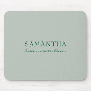 Modern Sage Green Name Positive Quote Mouse Mat