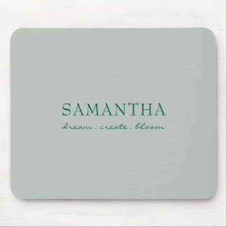 Modern Sage Green Name Positive Quote Mouse Mat