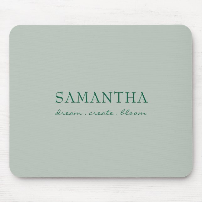 Modern Sage Green Name Positive Quote Mouse Mat (Front)