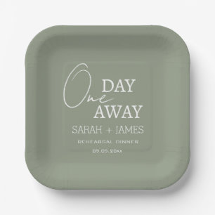 Modern Sage Green One Day Away Rehearsal Dinner  Paper Plate