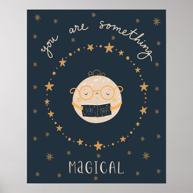 Modern scandi you are something magical  nursery poster (Front)