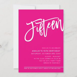MODERN SCRIPT 15th birthday party hot pink white Invitation