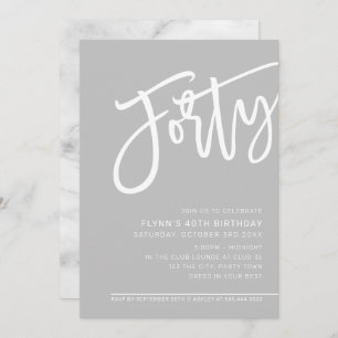 MODERN SCRIPT 40th birthday party pale grey white Invitation