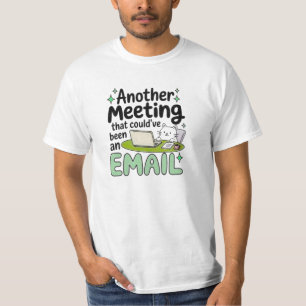 Modern Script Aesthetic Office Humour T-Shirt